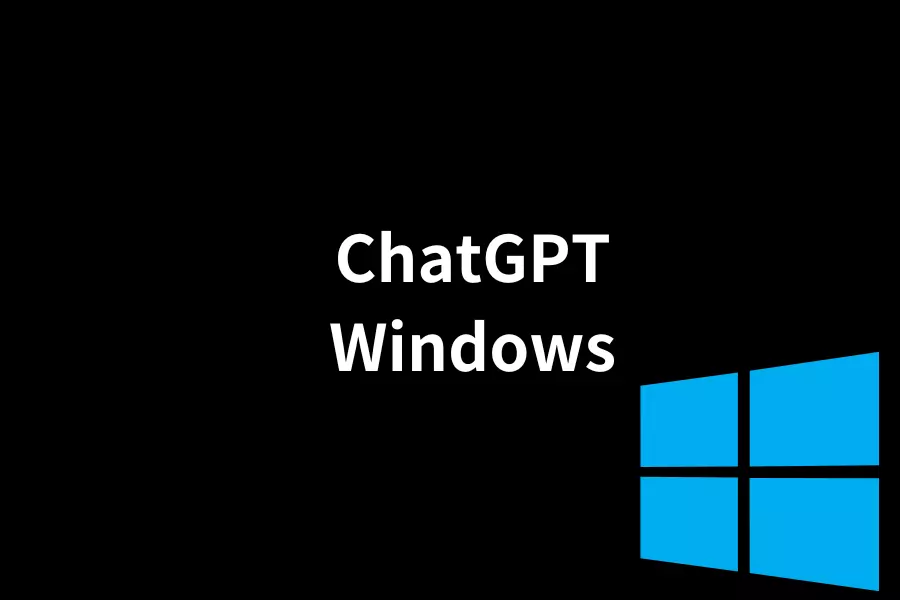 Major News from OpenAI: Preview the ChatGPT Windows Version and Discover New Features