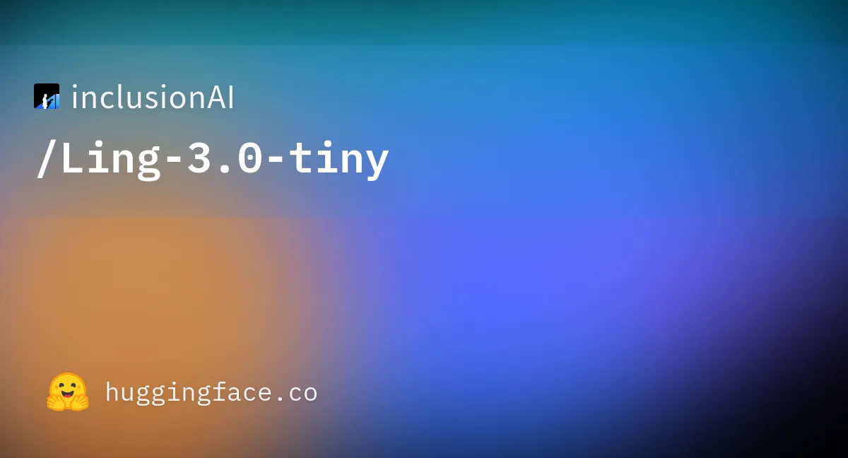 高效能輕量化 AI:Ling-3.0-tiny 模型實測與部署教學